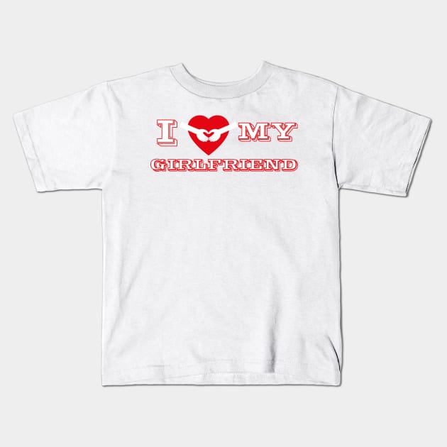 I love my girlfriend Kids T-Shirt by Eric Okore